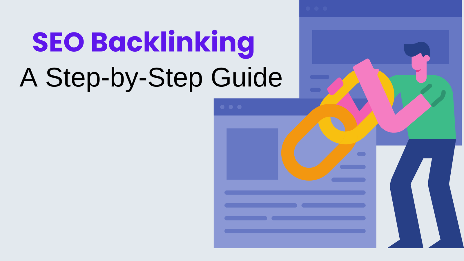 SEO Backlinking: A Step-by-Step Guide